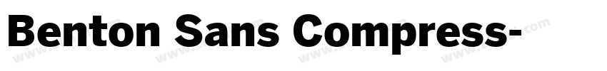 Benton Sans Compress字体转换